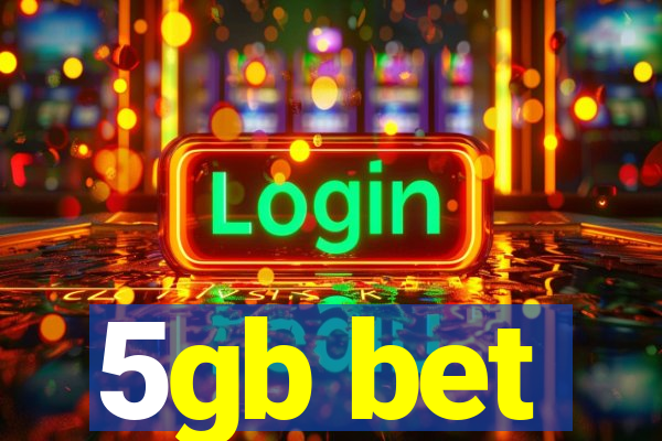 5gb bet